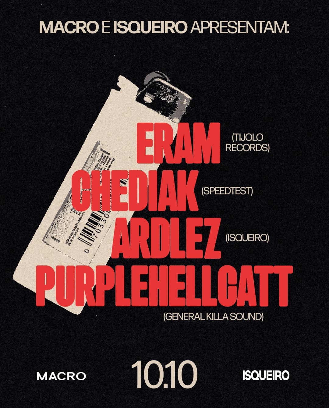 Flyer de ERAM, Chediak, Ardlez e Purplehellcatt