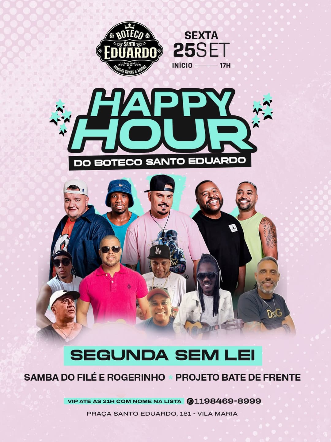 Flyer de Segunda Sem Lei e mais 2 artistas