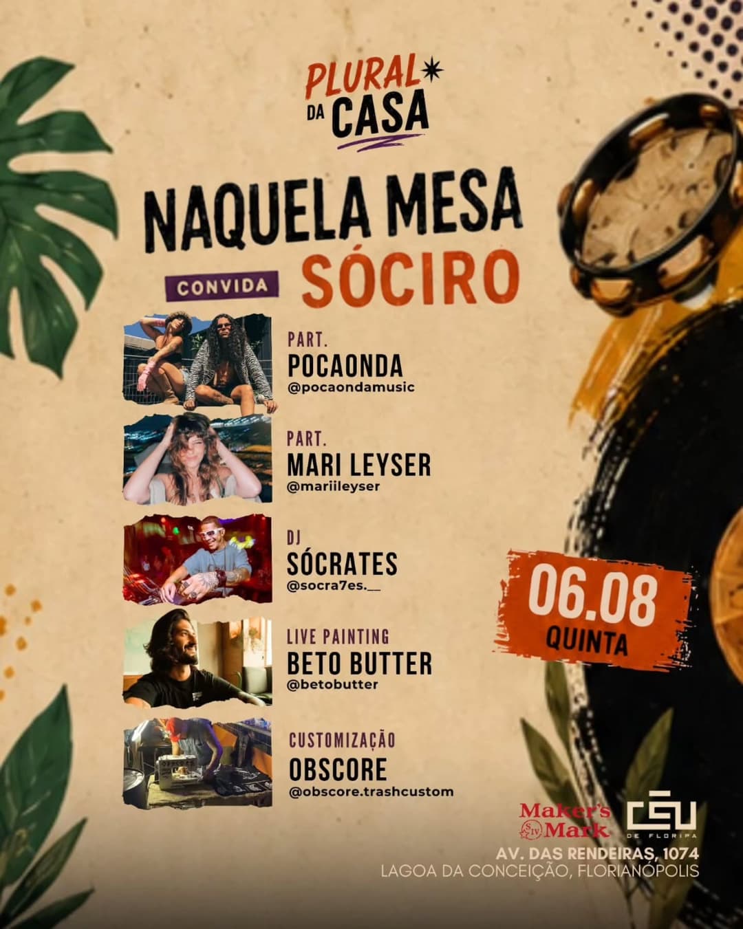 Flyer de Pocaonda, Naquela Mesa, Sóciro e mais 2 artistas