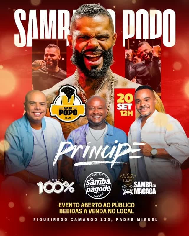 Flyer de Príncipe, Grupo 100% e Samba da Macaca