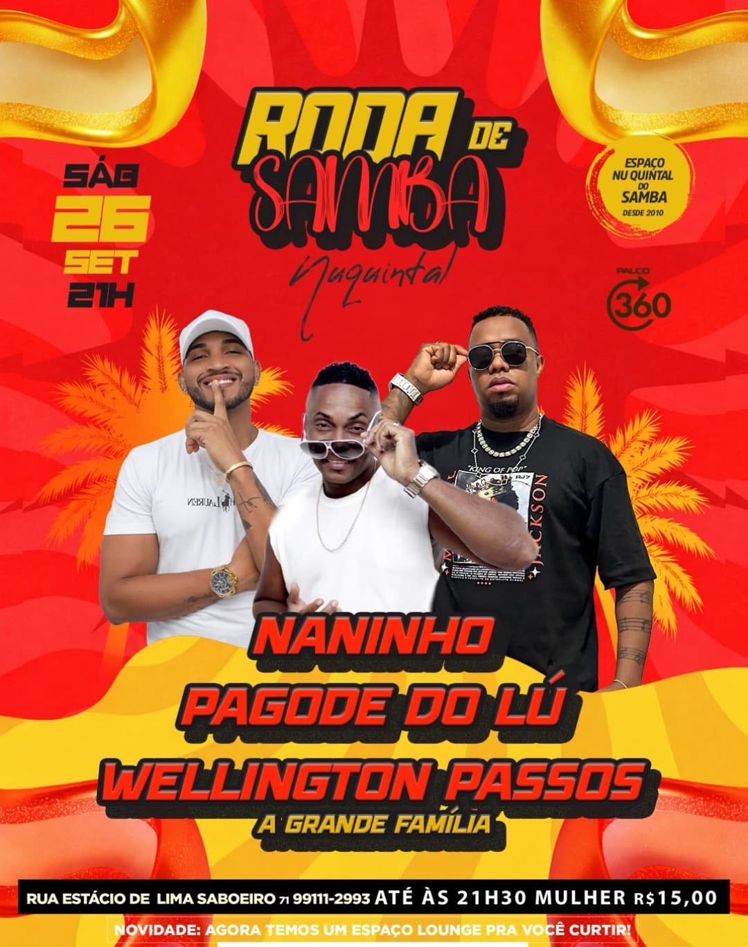 Flyer de Naninho, Pagode do Lú e wellingtonpassosoficial