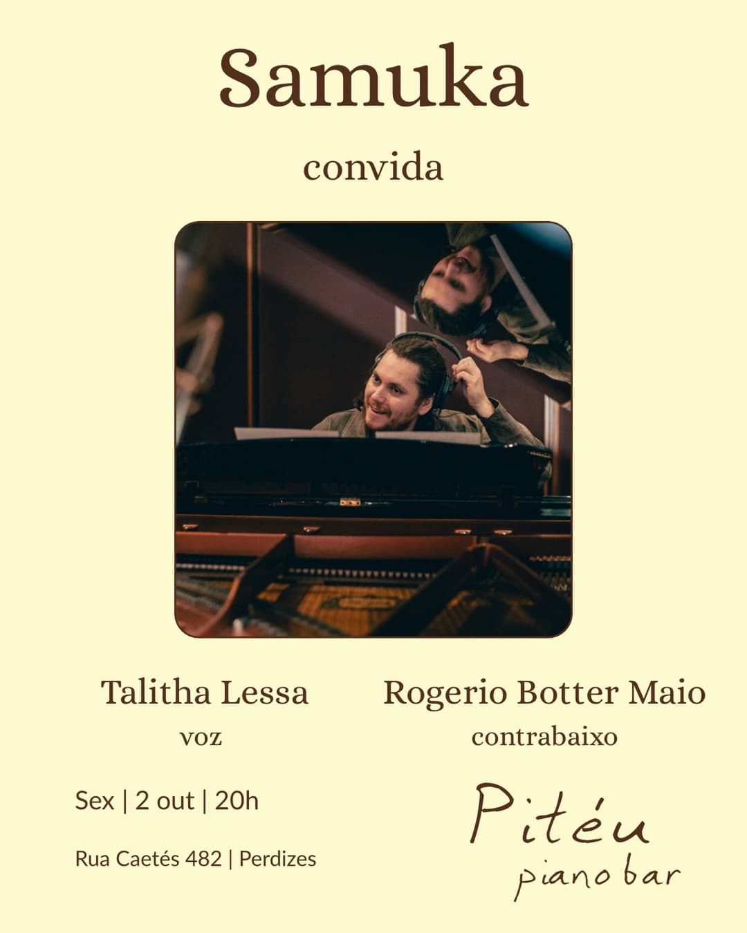 Flyer de Samuka Cartes, Talitha Lessa e Rogerio Botter Maio