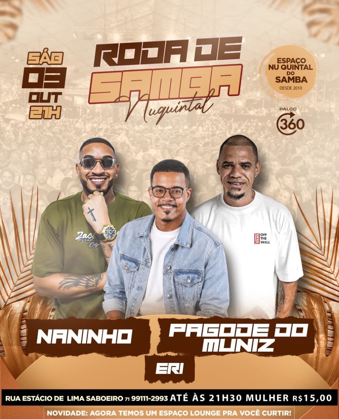 Flyer de Pagode do Muniz, Naninho e Erivelton Martins