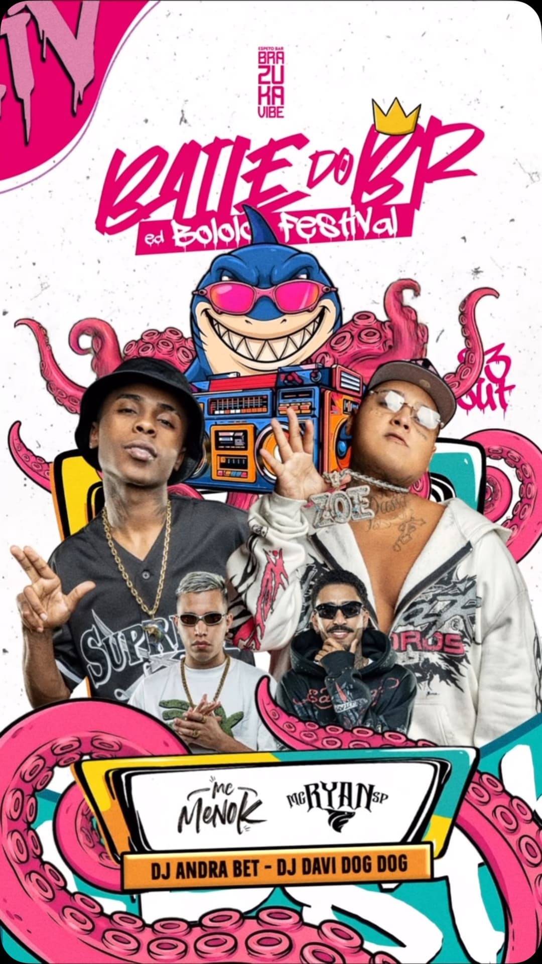 Flyer de DJ Davi Dogdog, MC Menor, MC Ryan SP e DJ Andra Bet