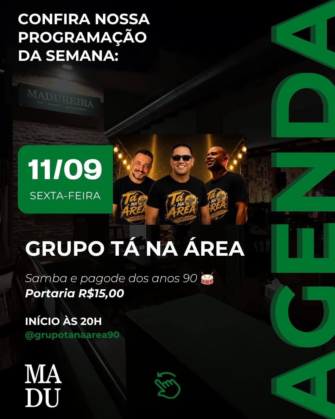 Flyer de Grupo Tá na Área Pagode 90