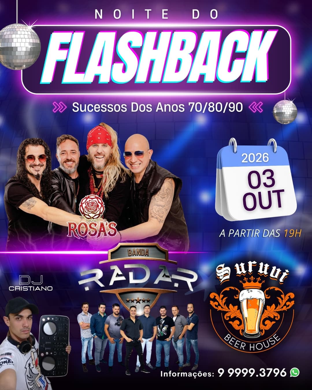Flyer de DJ Cristiano, B. Radar e B. Rosas