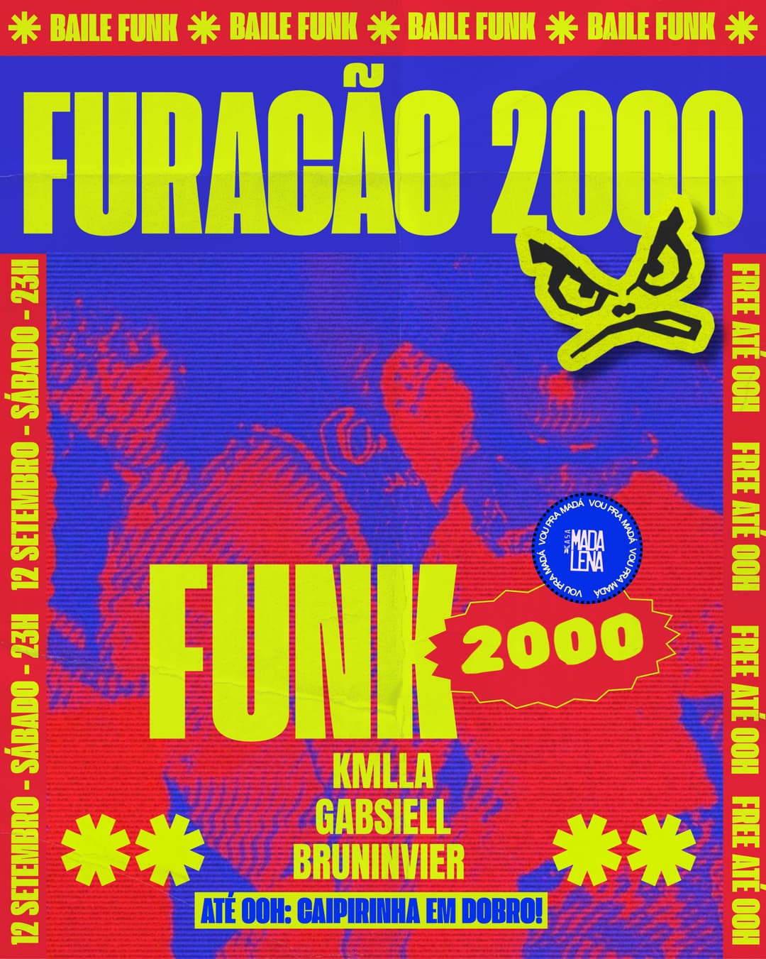 Flyer de Bruno Vieira, kmllaprado e gabsiell