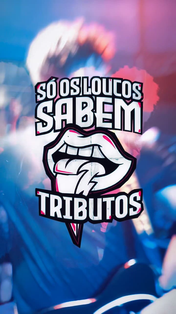 Flyer de Só os Loucos Sabem Tributos e mais 2 artistas