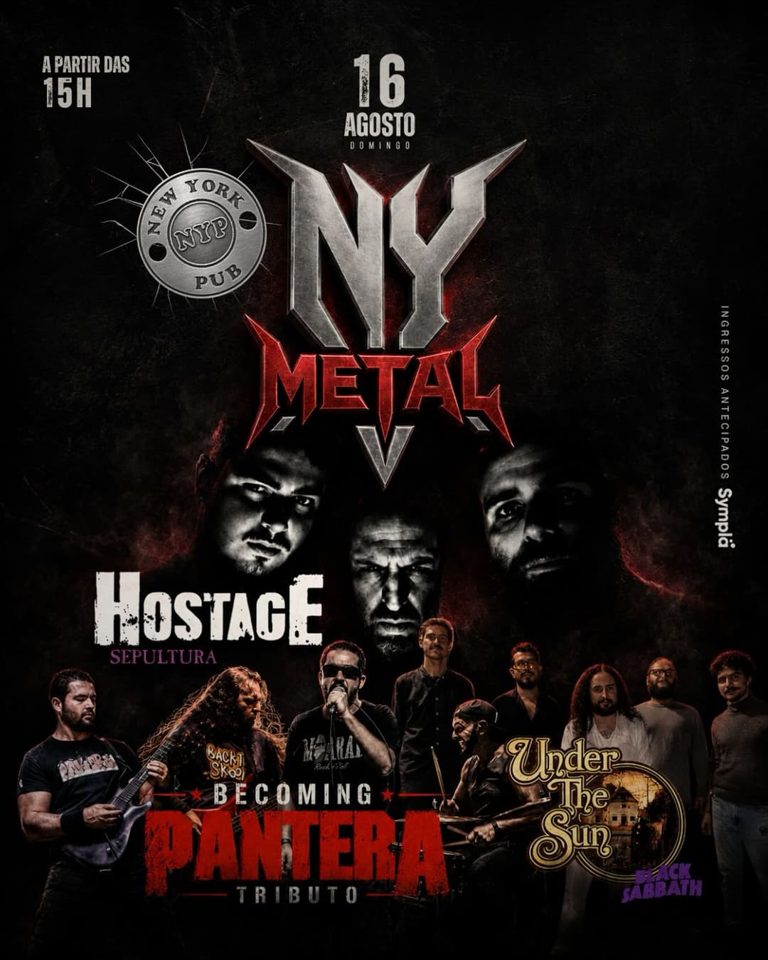 Flyer de Hostage, Becoming Pantera e Under The Sun