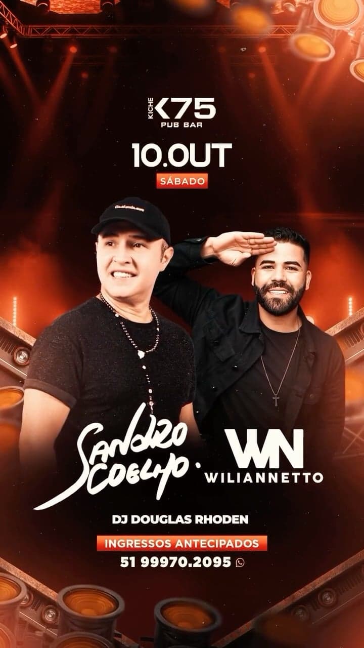 Flyer de Sandro Coelho, Wilian Netto e DJ Douglas Rhoden
