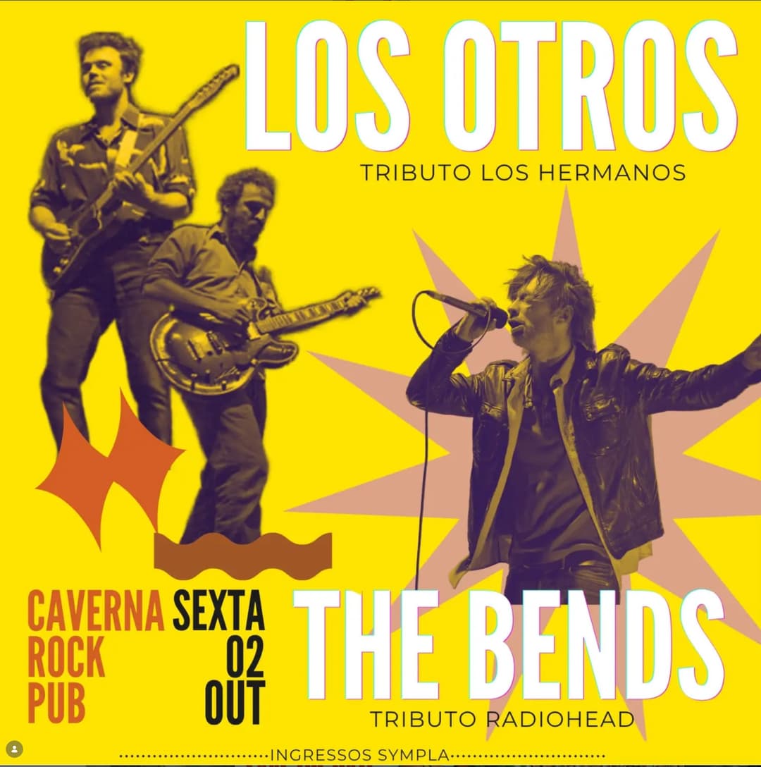 Flyer de The Bends e Los Otros