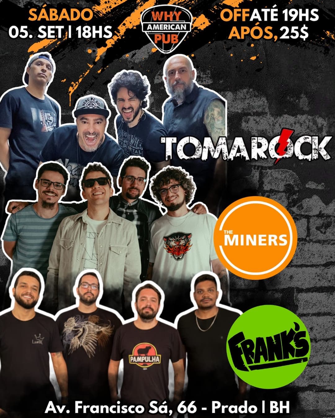 Flyer de Tomarock, The Miners, Frank's, Harde e mais 2 artistas