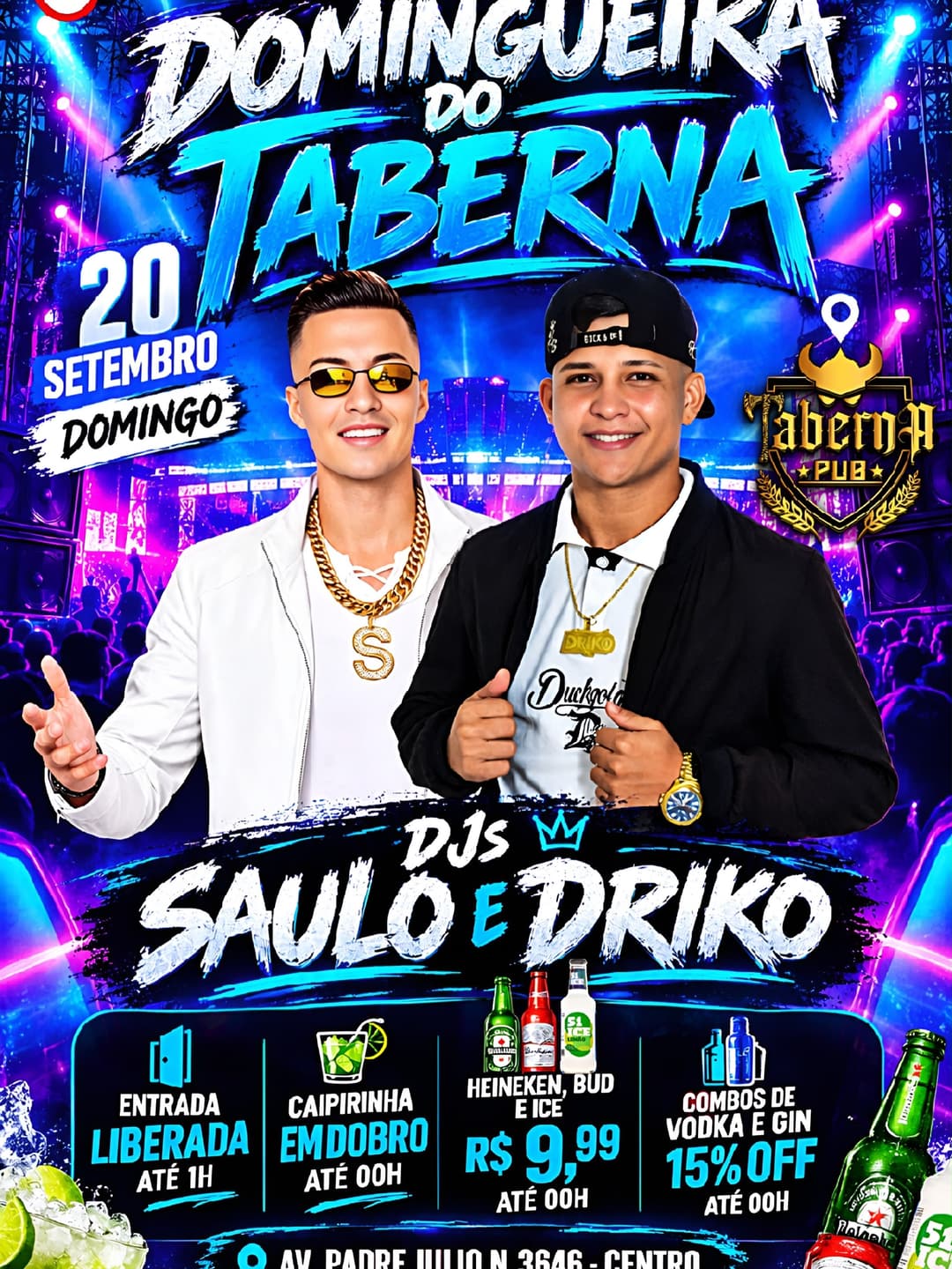 Flyer de Saulo Show DJ e DJ Driko