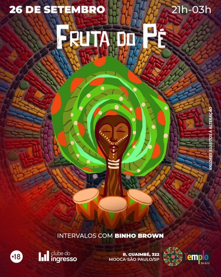 Flyer de Fruta do Pé e Binho Brown