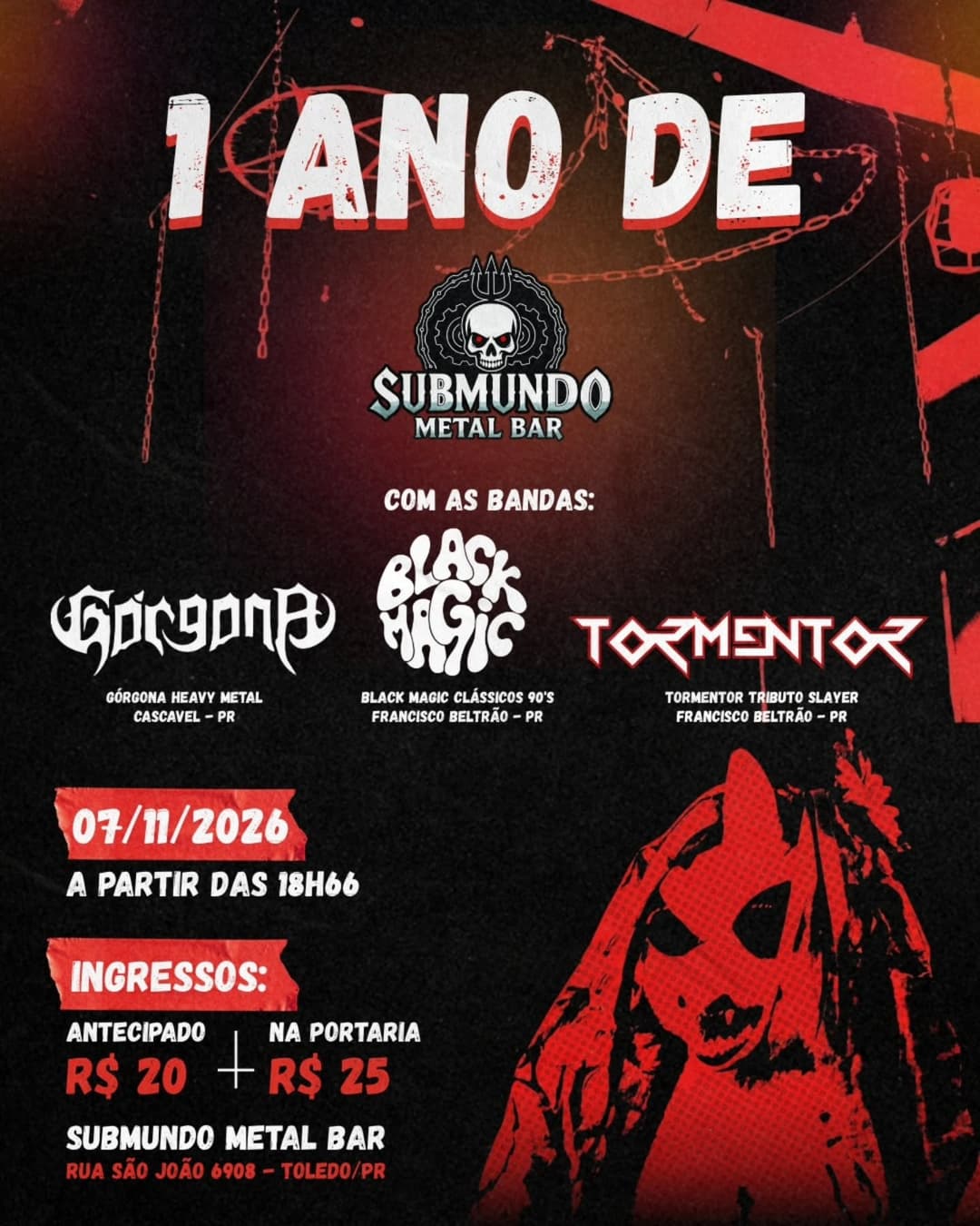 Flyer de Górgona, BLACK MAGIC e TORMENTOR
