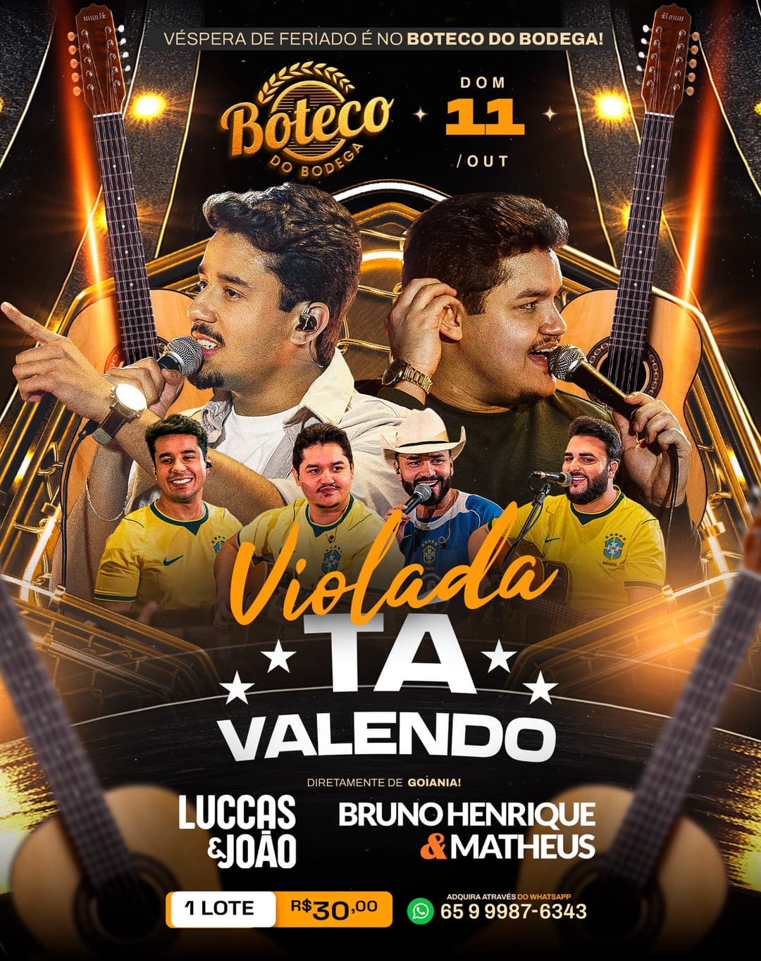 Flyer de Viola da Valendo, Luccas & João e mais 1 artista
