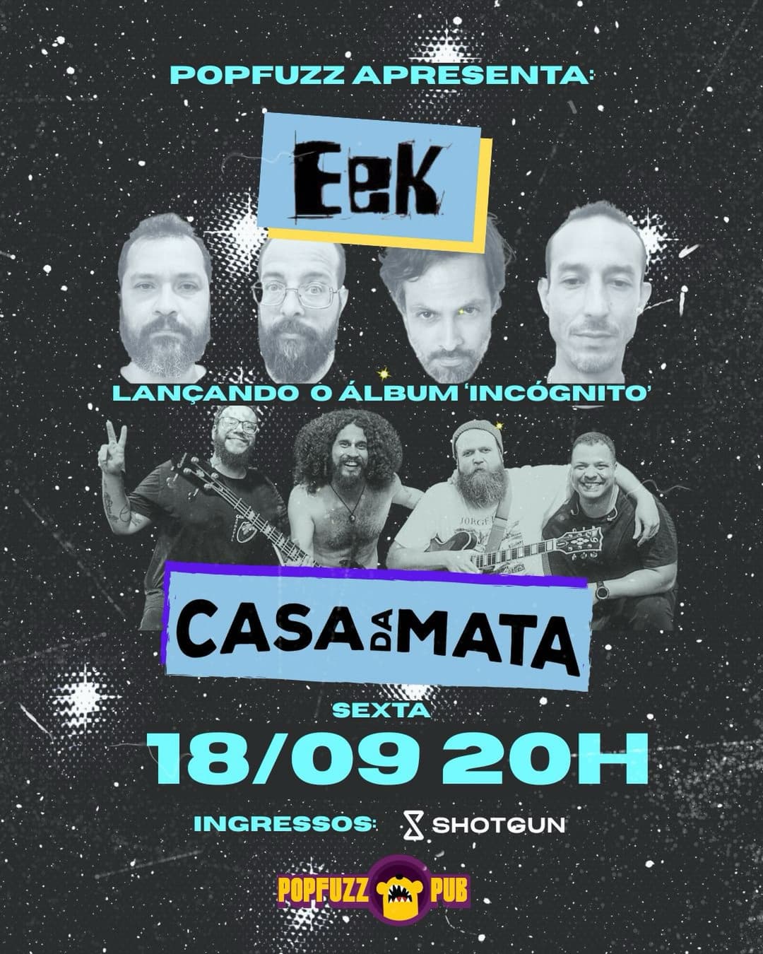 Flyer de EEK e CASA DA MATA