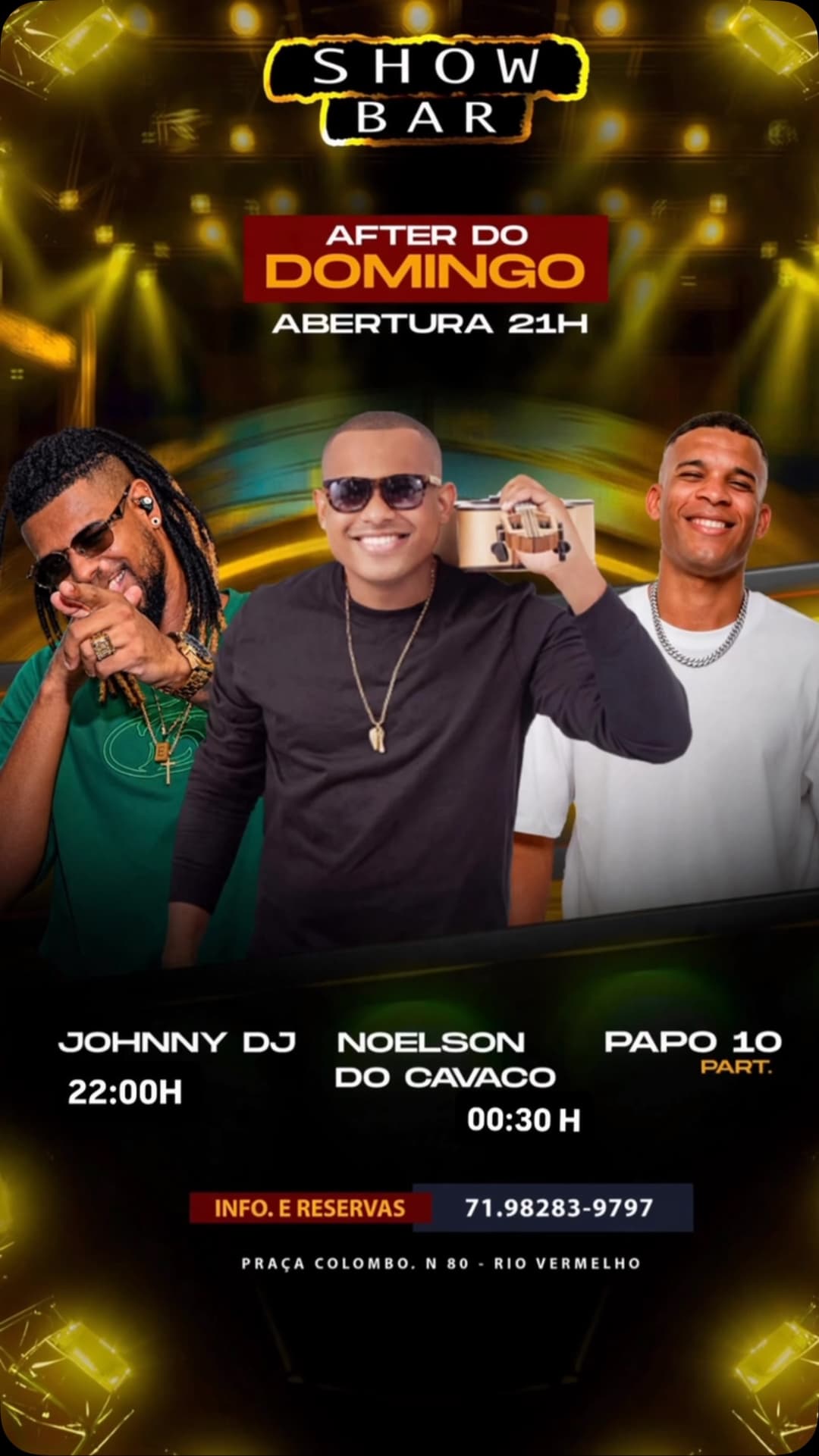 Flyer de Jonathan Moreira, Noelson do Cavaco e Papo10