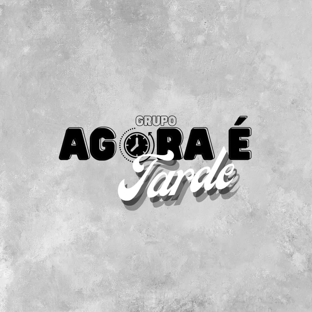 Arte de Grupo Agora É Tarde