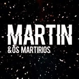 Arte de Martin e Os Martírios