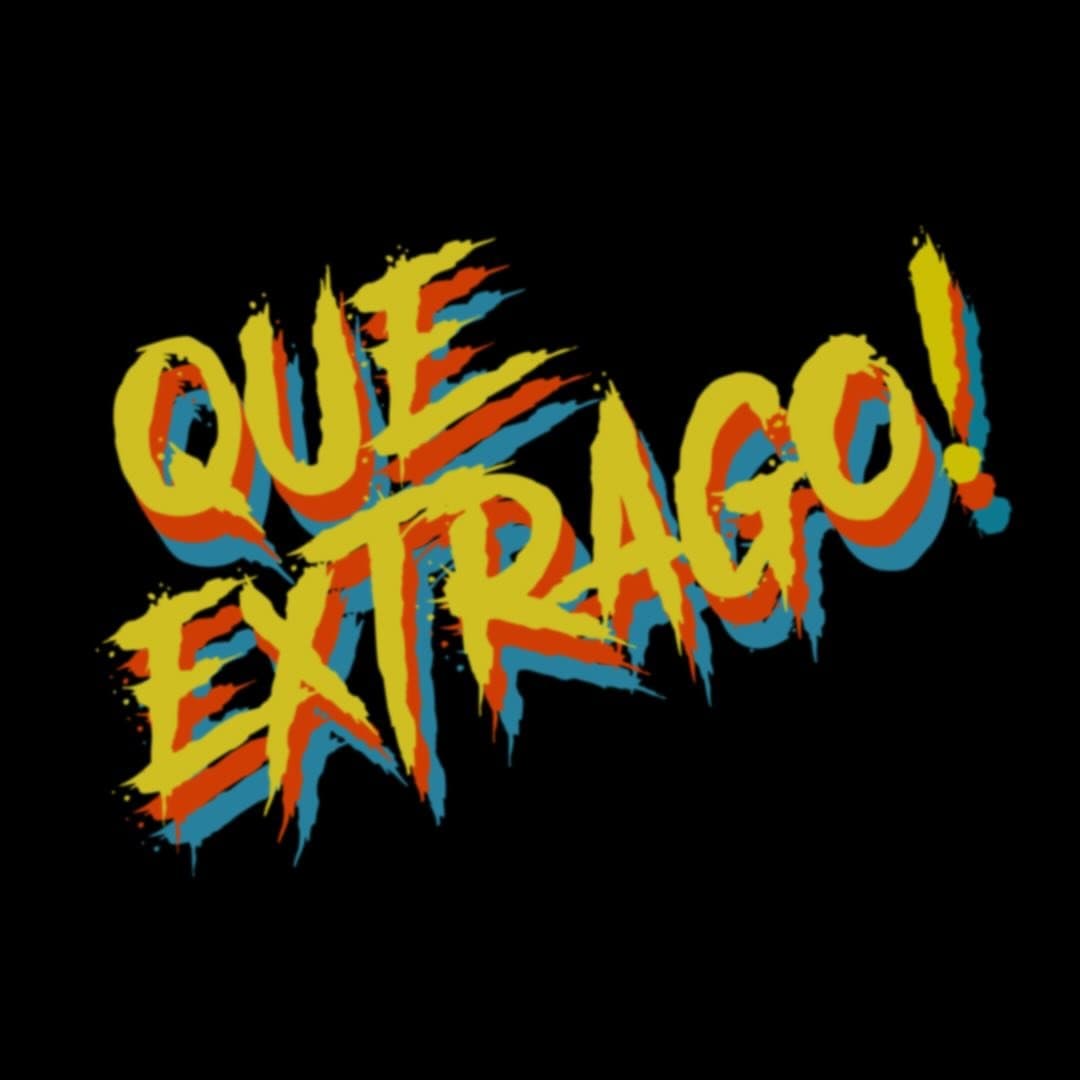 Arte de Que Extrago!