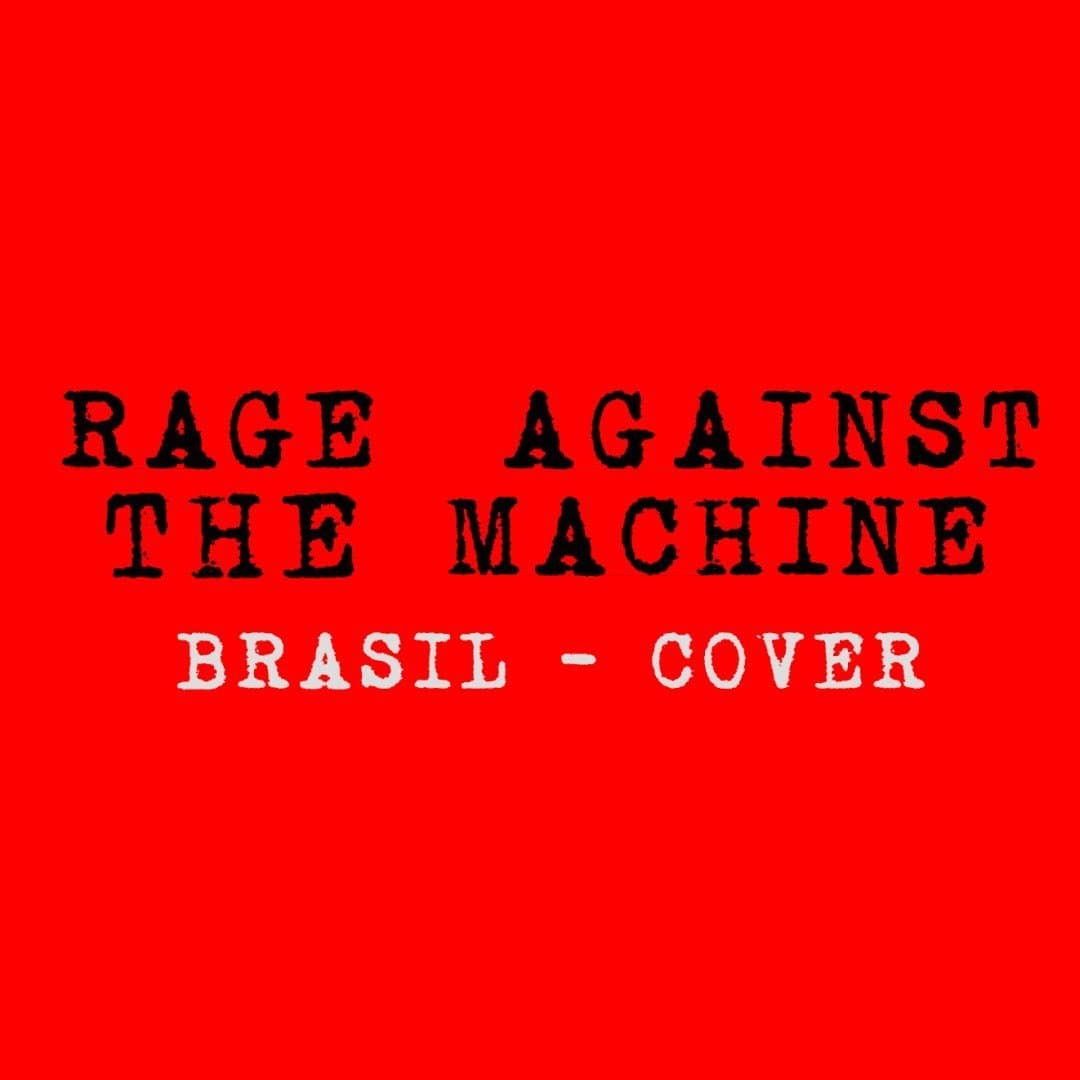 Arte de Rage Against the Machine Brasil Cover