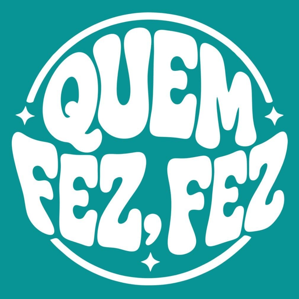Arte de Quem Fez Fez