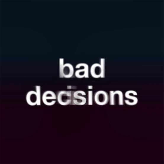 Arte de Bad Decisions