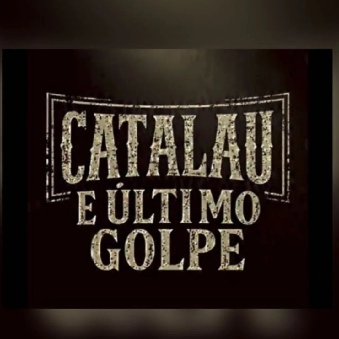 Catalau e Último Golpe