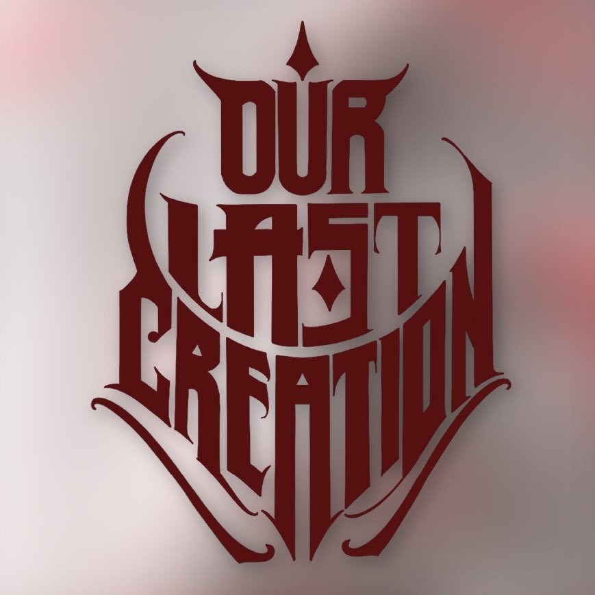 Our Last Creation